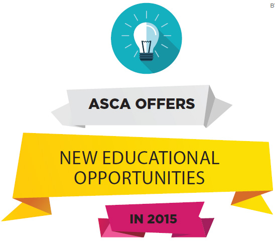 ASCA Offers New Educational Opportunities in 2015