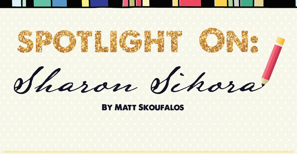 Spotlight On: Sharon Sikora