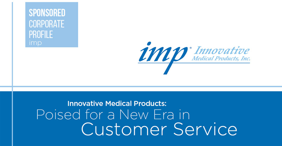 [Sponsored] Corporate Profile: Innovative Medical Products
