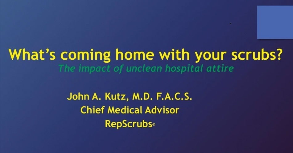 “What’s Coming Home With Your Scrubs?” Webinar Well Received