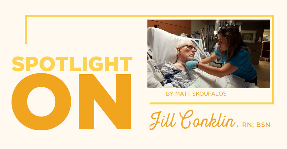 Spotlight On Jill Conklin, RN, BSN