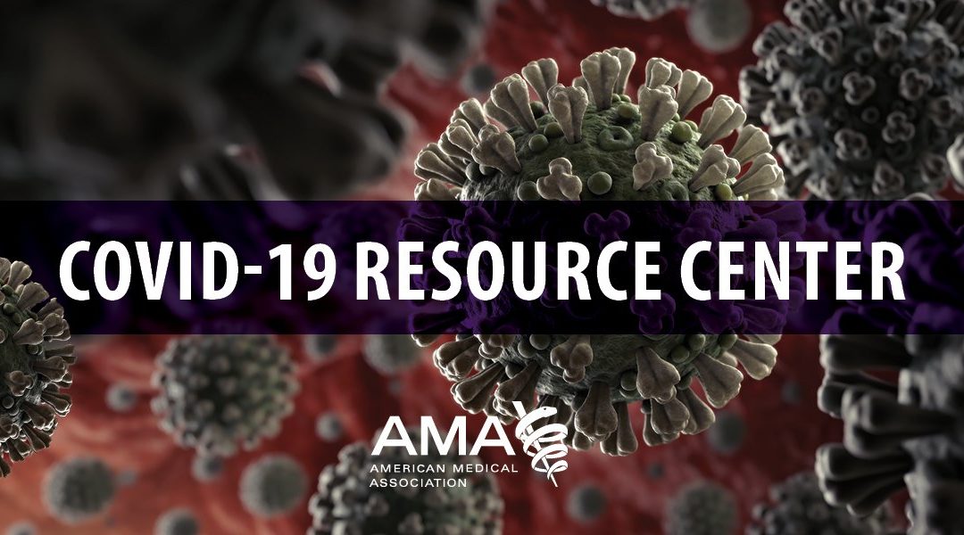 AMA Provides Ethics Guidance in the COVID-19 Pandemic