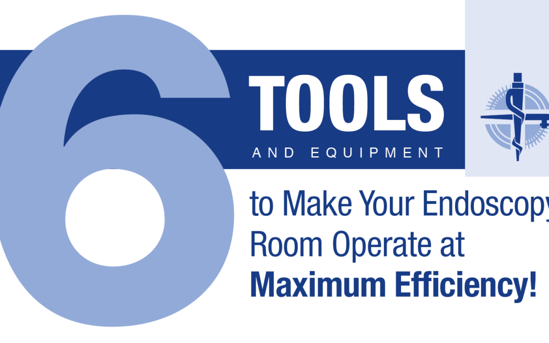 [Sponsored] 6 Tools and Equipment to Make Your Endoscopy Room Operate at Maximum Efficiency