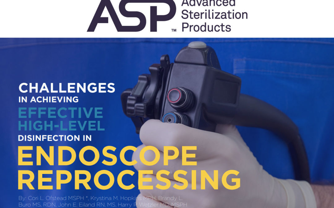 Challenges in Achieving Effective High-Level Disinfection in Endoscope Reprocessing