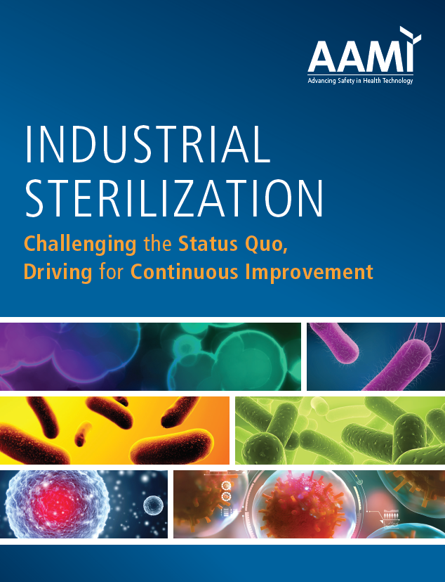 Industrial Sterilization: Challenging the Status Quo, Driving for Continuous Improvement