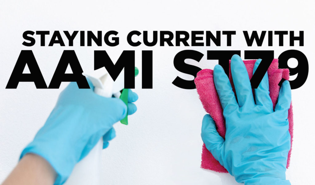 Staying Current With AAMI ST79