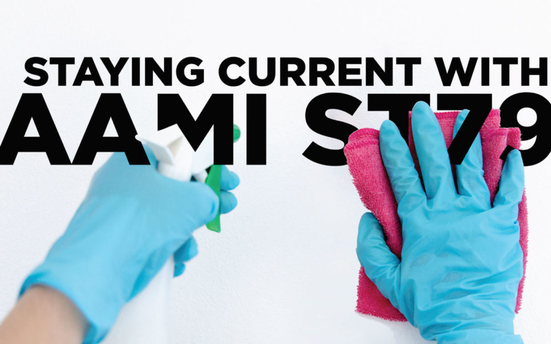 Staying Current With AAMI ST79
