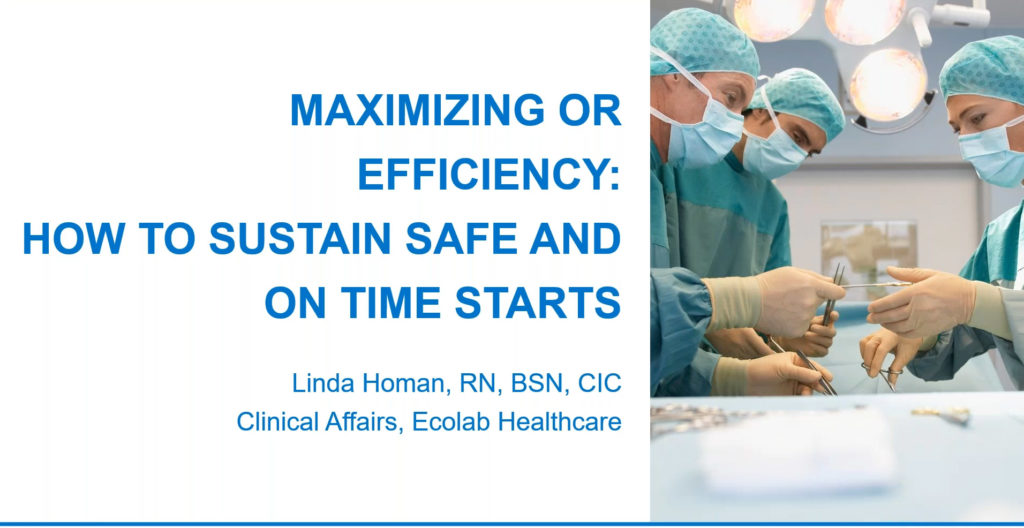 Maximizing OR Efficiency: How to Sustain Safe and On-time Starts