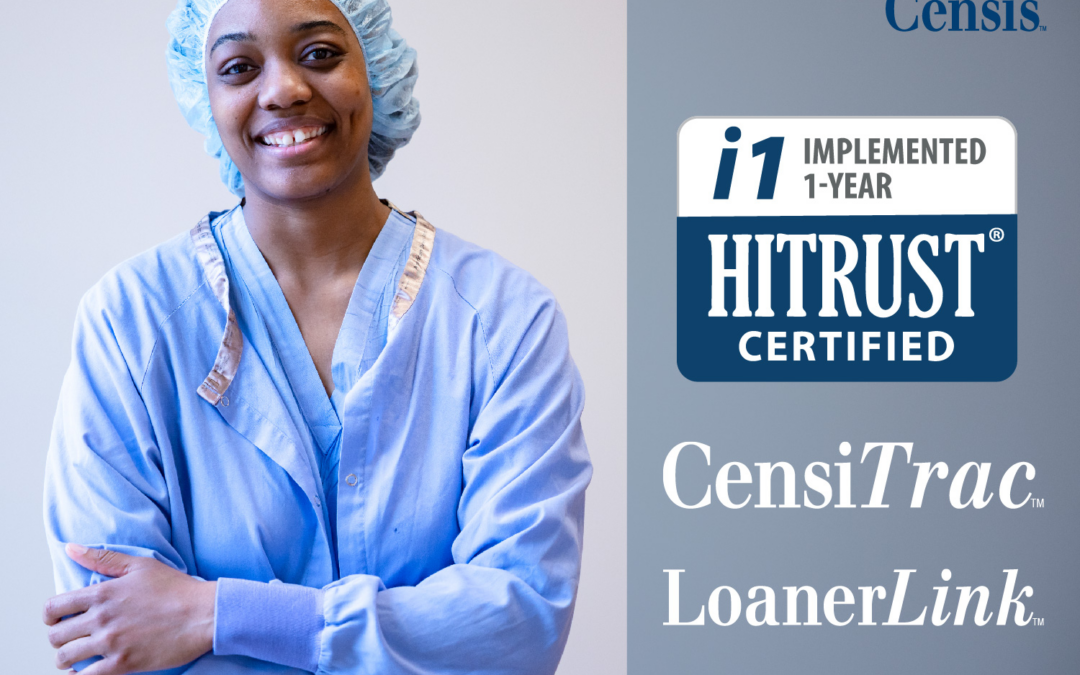 Censis Technologies Achieves HITRUST Implemented, 1-year Certification