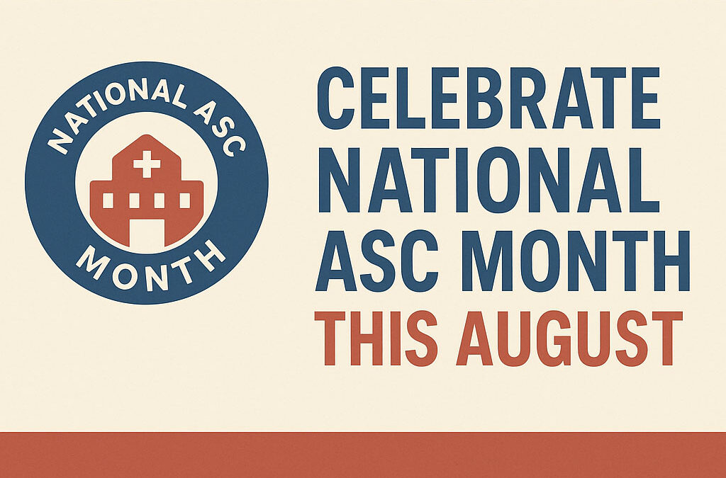 Celebrate National ASC Month with OR Today