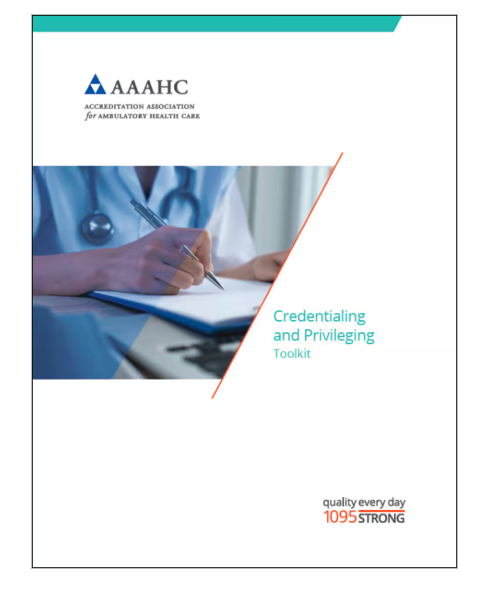 AAAHC Releases Updated Toolkit Highlighting Credentialing & Privileging